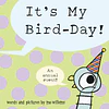 Pigeon: It's My Bird-day! by Mo Willems