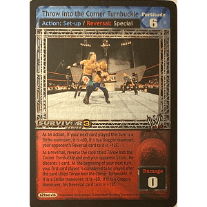 Throw Into the Corner Turnbuckle (FOIL) - SS3