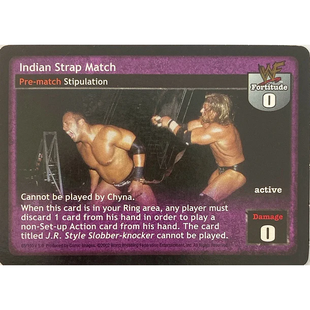 Indian Strap Match - Mania