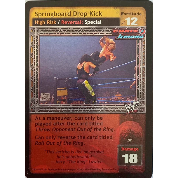 Springboard Drop Kick NM