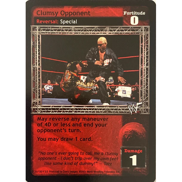 Clumsy Opponent - Backlash