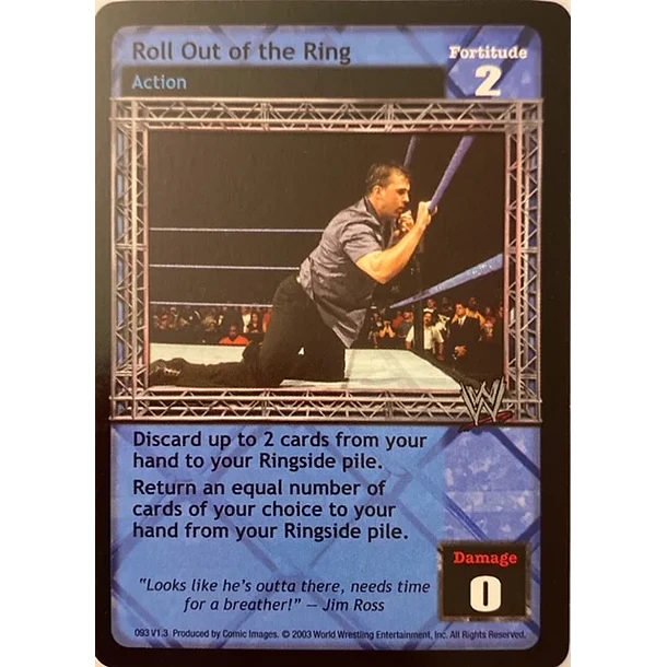 Roll Out of the Ring - Ruthless Aggression