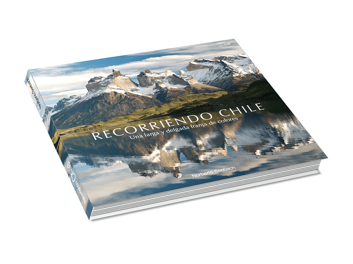 Libro Recorriendo Chile - Una larga y delgada franja de colores DISPONIBLE PRONTO 1