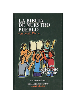 La Biblia de nuestro pueblo (Con Lectio Divina)