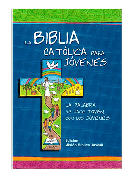 La Biblia Católica para Jovenes