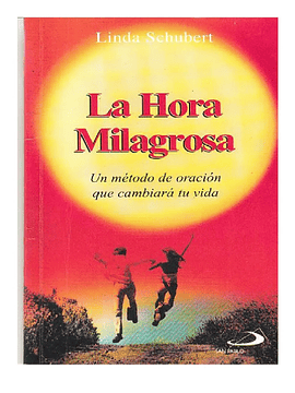 La Hora Milagrosa