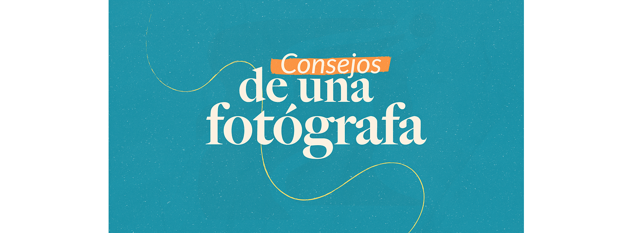 Consejos de una fotógrafa