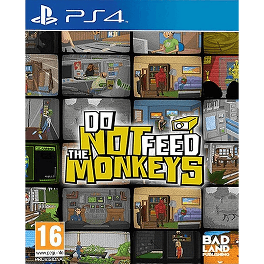 DO NOT FEED THE MONKEYS/PEGI 16