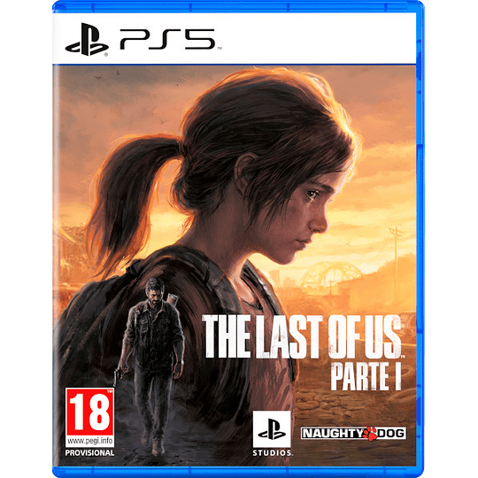 THE LAST OF US PARTE I/PEGI 18