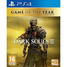 DARK SOULS III: THE FIRE FADES EDITION.GAME OF THE YEAR EDITION/PEGI 16