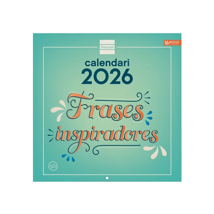 Finocam Calendario de Pared en Catalan - Anual 2026 - Imagenes Variadas - 300x300mm - Espacio para Escribir - Tematica de Frases Inspiradoras 1