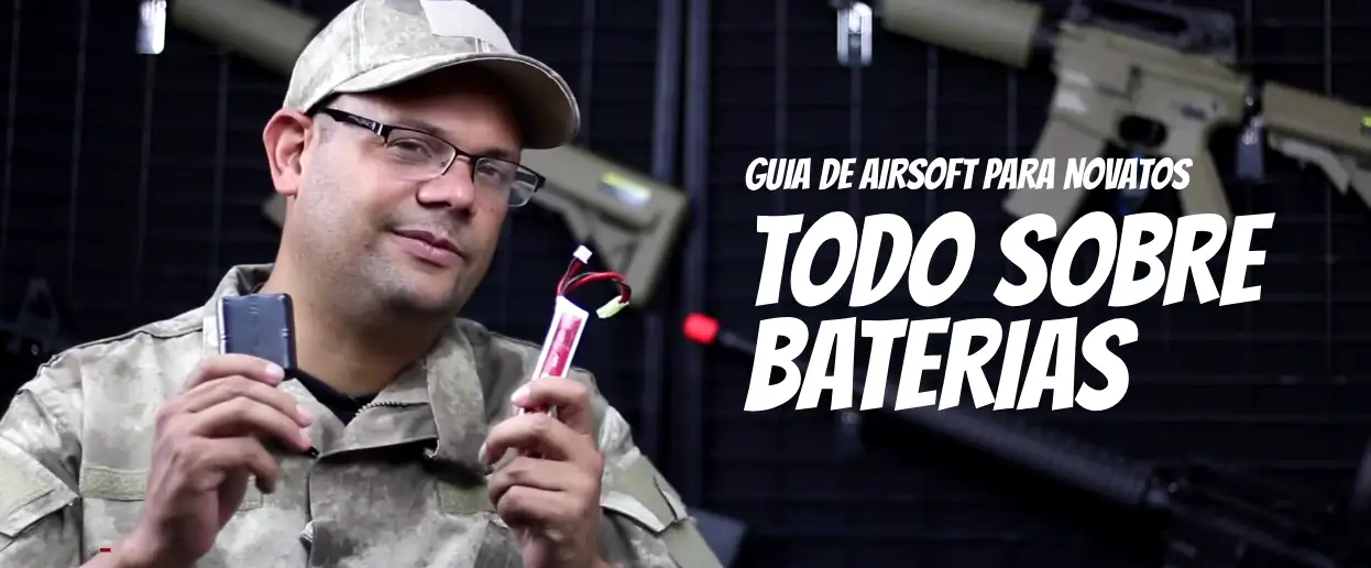 ABC de las Baterias! Todo lo que necesitas de saber de baterías de Airsoft