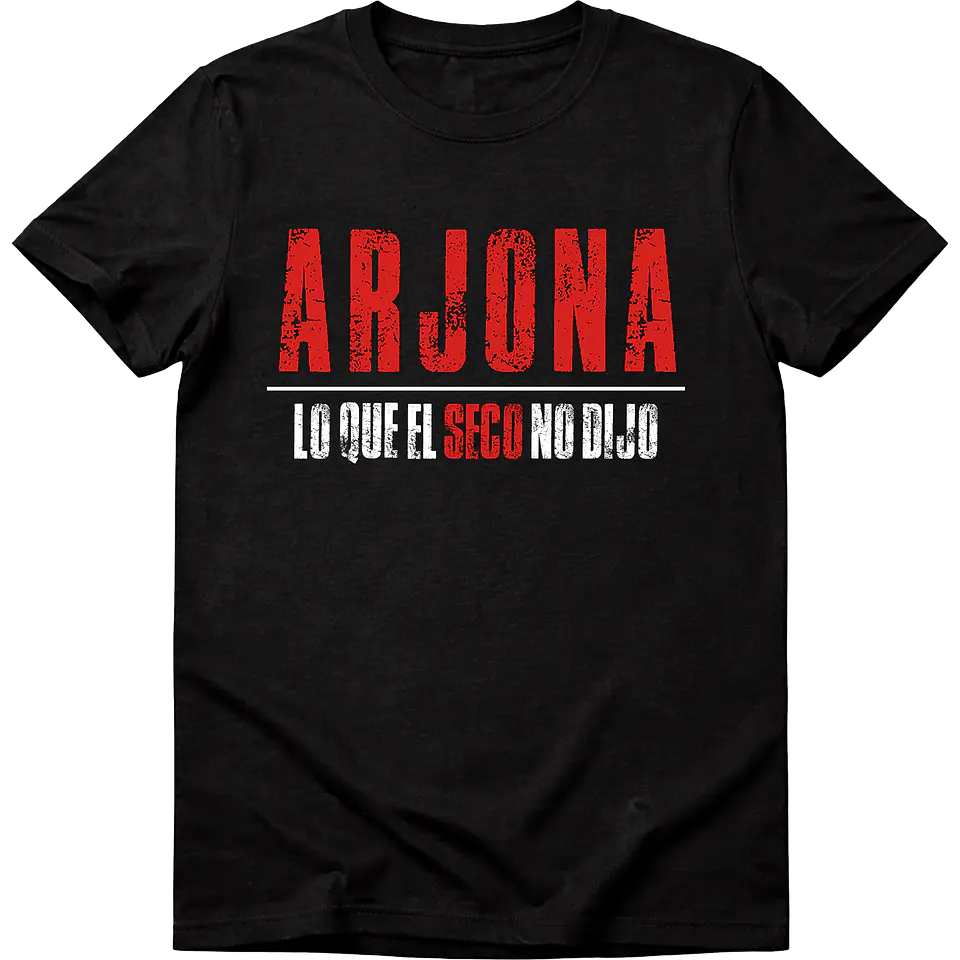 Polera Arjona Frase 2