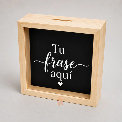Alcancía de Madera | Personalizada con frase