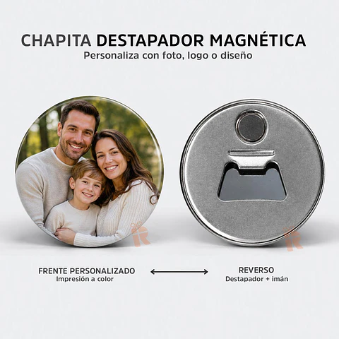 Chapita Destapador Magnética | Personalizada con Foto, Logo o Diseño 