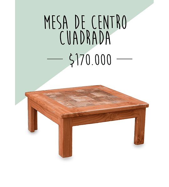 MESA DE CENTRO CUADRADA