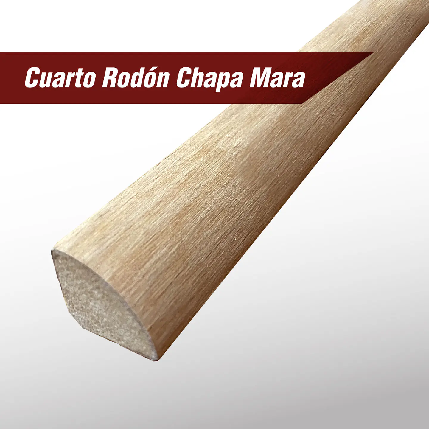 Junquillo 1/4 MDF Enchapado Mara 15x15 mm x 2.4 m 2