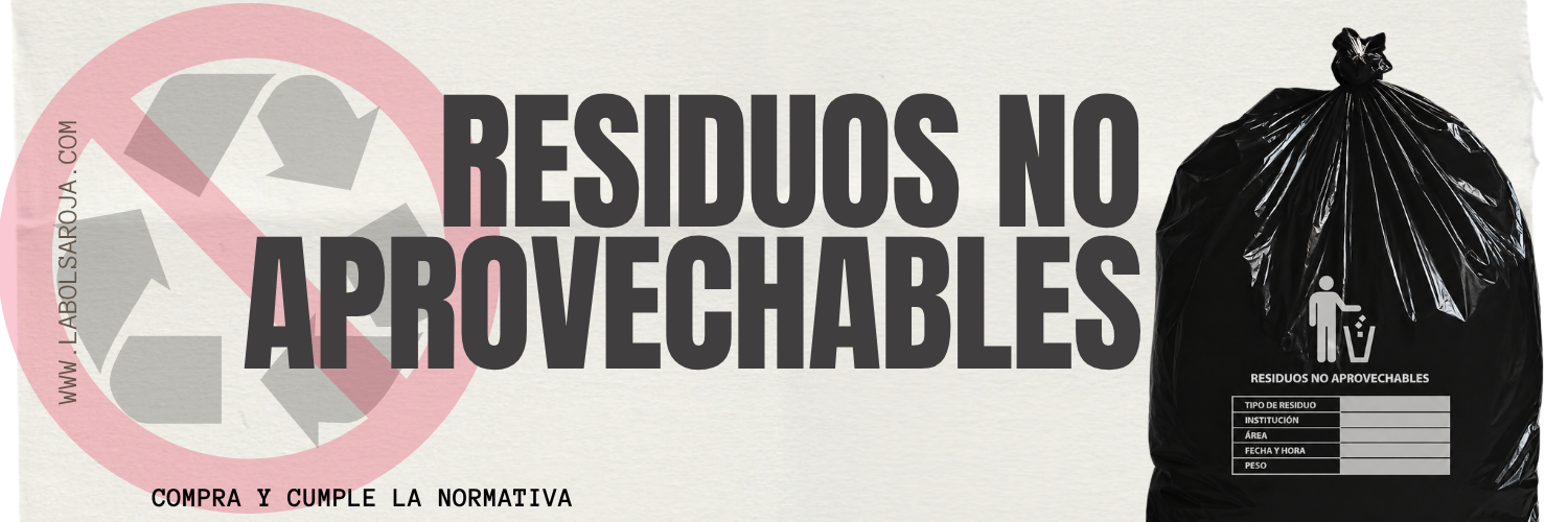 BOLSAS NEGRAS ROTULADAS - RESID NO APROVECHABLES ⚫