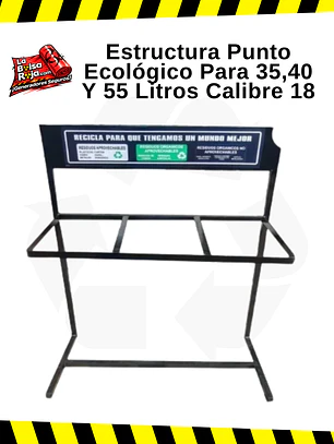 Estructura Punto Ecológico Para 35,40 Y 55 Litros Calibre 18