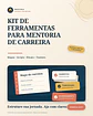 Kit  Completo de Ferramentas para Mentorias de Carreira ProMax  - Thumbnail 5