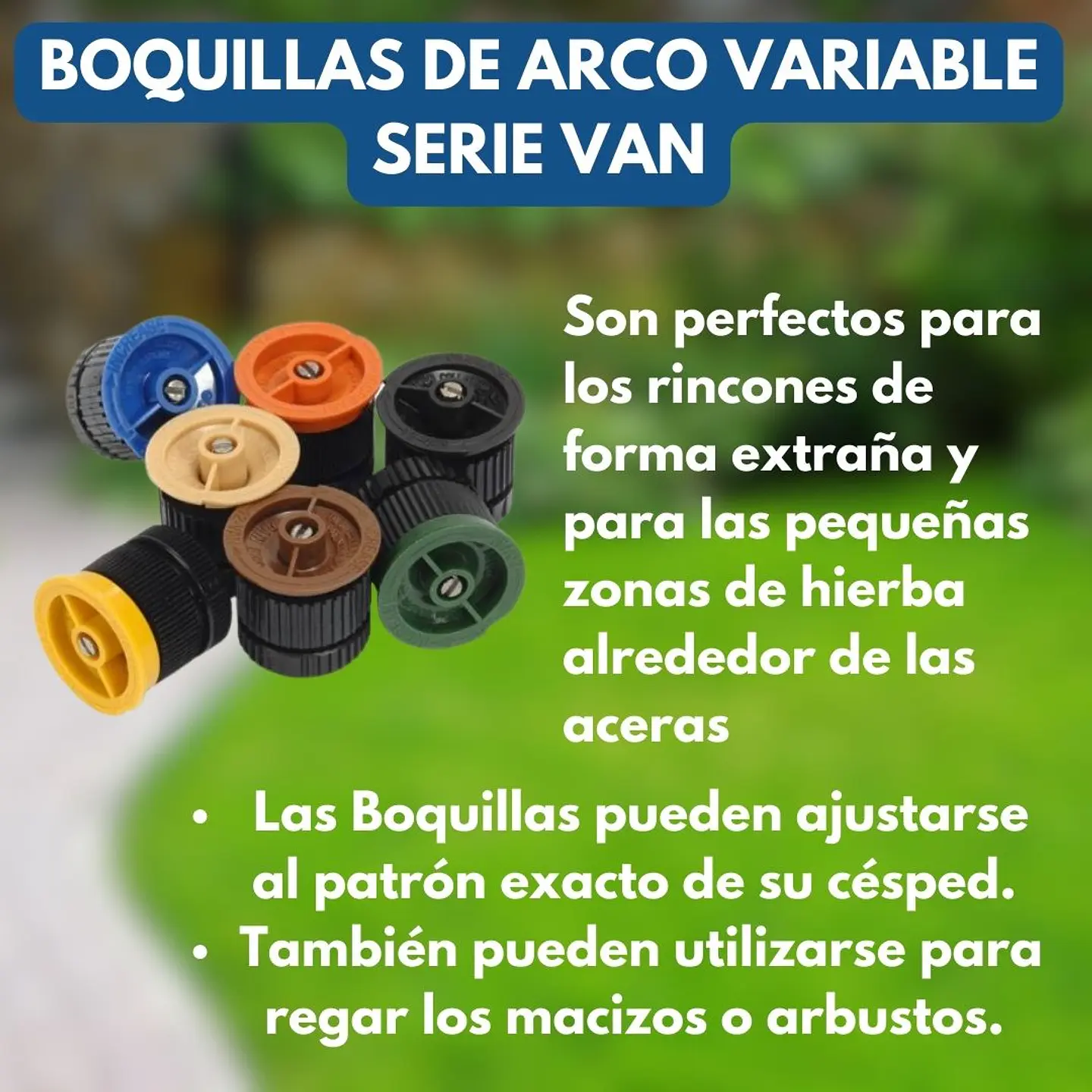 Boquilla VAN Serie 10 (2.1 a 3.1 m) - Rain Bird 3