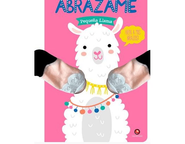 Abrázame. Pequeña Llama