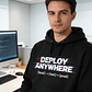 Hoddie - DEPLOY ANYWHERE - Miniatura 3