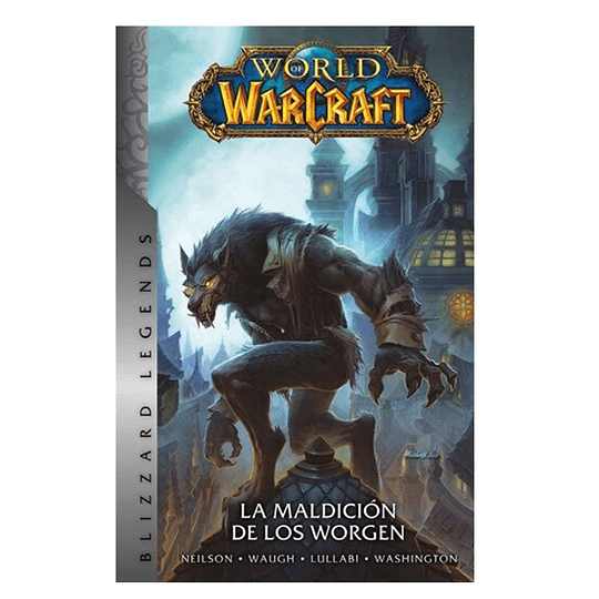World Of Warcraft: La Maldición De Los Worgen (TD)