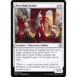 Porcelain Zealot #030