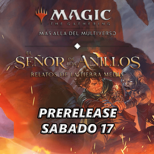 Lord of the Rings - Pre Release SABADO 17 