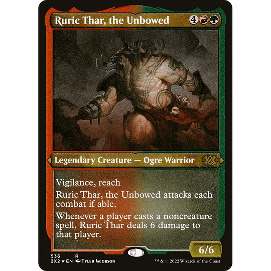 Ruric Thar, the Unbowed #536