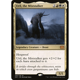 Uril, the Miststalker #290