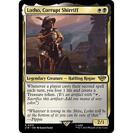 Lotho, Corrupt Shirriff #213