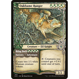 Oakhame Ranger // Bring Back #302