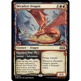 Decadent Dragon // Expensive Taste #287