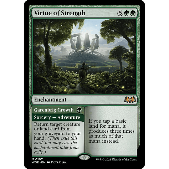 Virtue of Strength // Garenbrig Growth #197