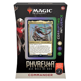 Phyrexia: All Will Be One Commander Deck: Corrupting influence