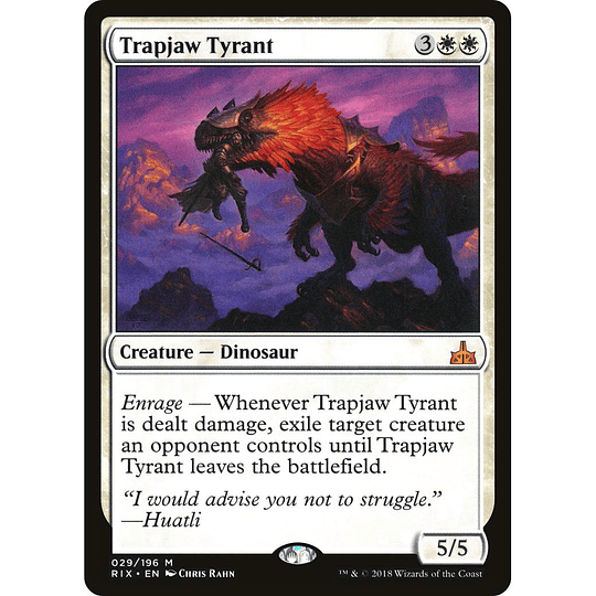 Trapjaw Tyrant #029