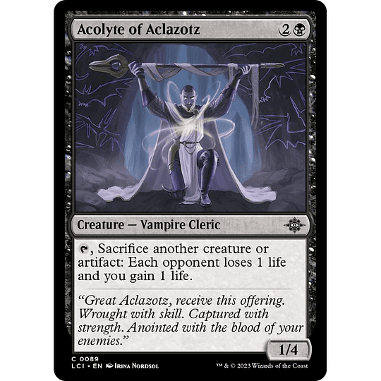 Acolyte of Aclazotz #089