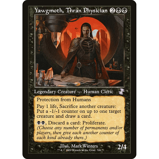 Yawgmoth, Thran Physician #336