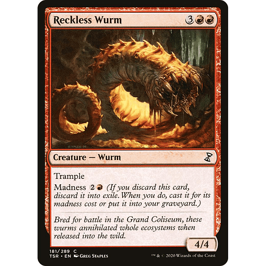 Reckless Wurm #181