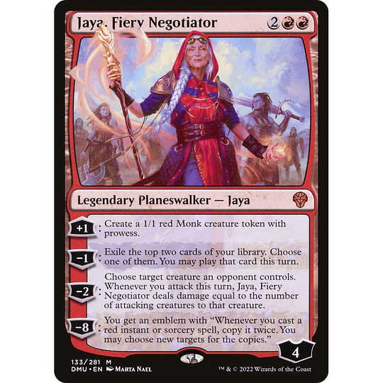 Jaya, Fiery Negotiator #133