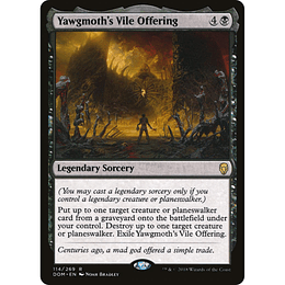 Yawgmoth's Vile Offering #114