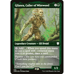 Gilanra, Caller of Wirewood #578