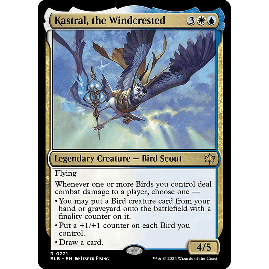 Kastral, the Windcrested #221