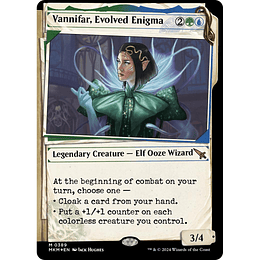 Vannifar, Evolved Enigma #389