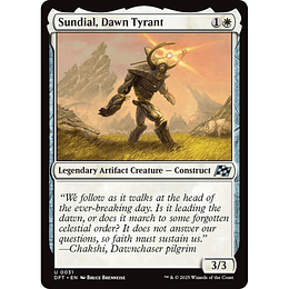 Sundial, Dawn Tyrant #031