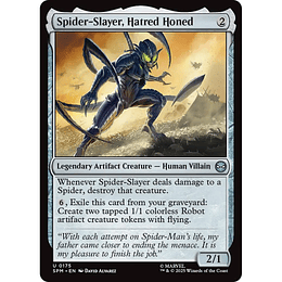 Spider-Slayer, Hatred Honed #175