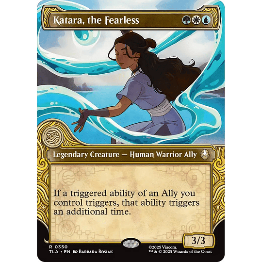 Katara, the Fearless #350