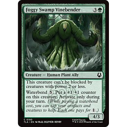 Foggy Swamp Vinebender #180
